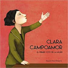 CLARA CAMPOAMOR. EL PRIMER VOTO DE LA MUJER