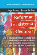 REFORMAR EL SISTEMA ELECTORAL