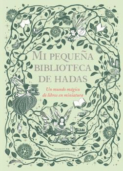 MI PEQUEÑA BIBLIOTECA DE HADAS