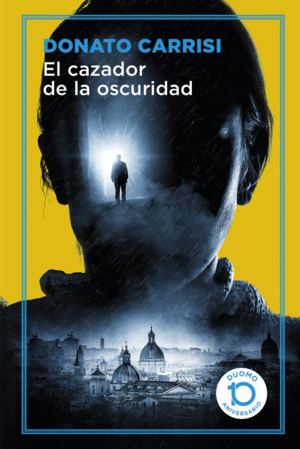 EL CAZADOR DE LA OSCURIDAD