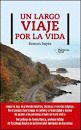 UN LARGO VIAJE POR LA VIDA