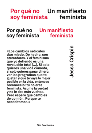 POR QUÉ NO SOY FEMINISTA (NE)