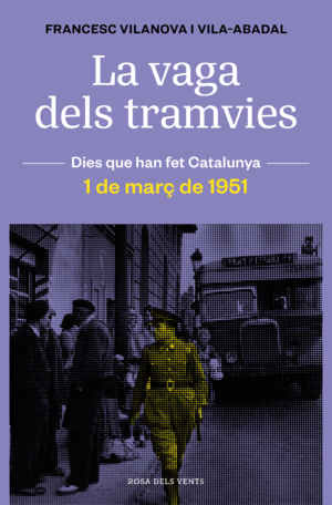1 DE MARÇ DE 1951: LA VAGA DELS TRAMVIES