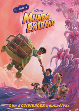 MUNDO EXTRAÑO. EL LIBRO DE LA PELICULA