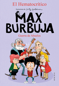 MAX BURBUJA 5 - GUERRA DE ABUELOS
