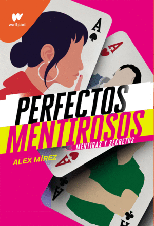 PERFECTOS MENTIROSOS (LIBRO 1)
