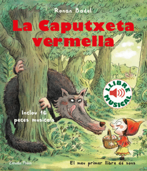 LA CAPUTXETA VERMELLA. LLIBRE MUSICAL