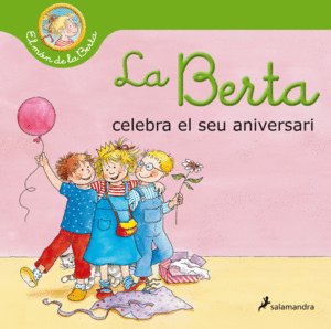 BERTA CELEBRA EL SEU A (MON DE LA BERTA)