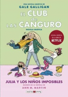 EL CLUB DE LAS CANGURO 5: JULIA Y LOS NIÑOS IMPOSIBLES