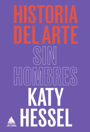 HISTORIA DEL ARTE SIN HOMBRES 2ªED