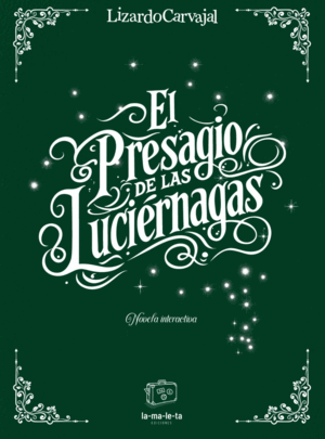 EL PRESAGIO DE LAS LUCIÉRNAGAS