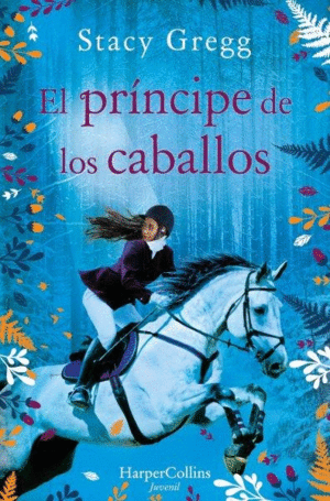 EL PRÍNCIPE DE LOS CABALLOS