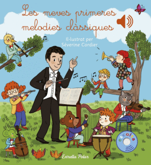 LES MEVES PRIMERES MELODIES CLÀSSIQUES