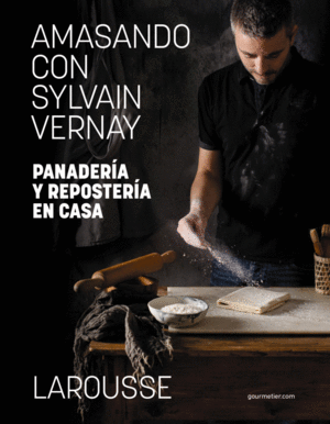 AMASANDO CON SYLVAIN VERNAY