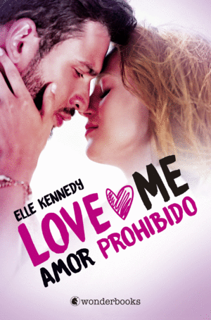 AMOR PROHIBIDO (SERIE LOVE ME 1)