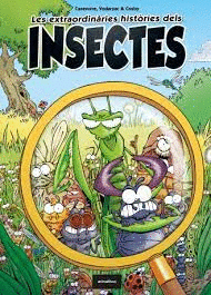LES EXTRAORDINARIES HISTORIES DELS INSECTES