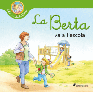 BERTA VA A L'ESCOLA, LA (NVA ED)