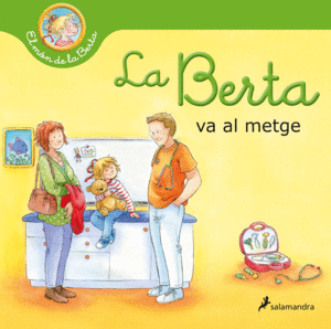 BERTA VA AL METGE, LA (NVA. ED)