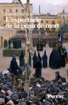 ESPECTACLE DE LA PENA DE MORT, L'