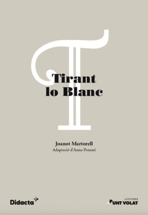 TIRANT LO BLANC (NOVA EDICIÓ 2021)