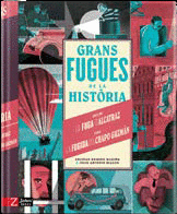 GRANS FUGUES DE LA HISTORIA