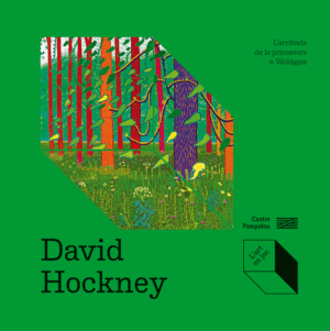 DAVID HOCKNEY: LARRIBADA DE LA PRIMAVERA A WOLDGATE