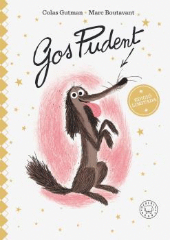 GOS PUDENT - EDICIÓ DE LUXE