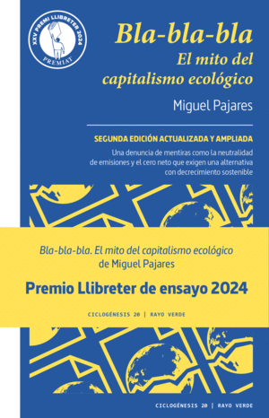 BLA-BLA-BLA EL MITO DEL CAPITALISMO ECOLÓGICO