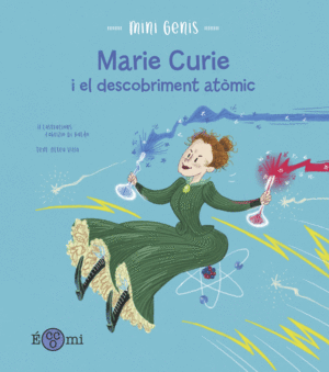 MARIE CURIE I EL DESCOBRIMENT ATOMIC