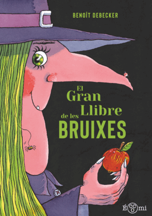 EL GRAN LLIBRE DE LES BRUIXES