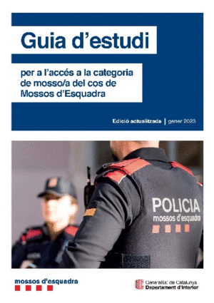 GUIA D'ESTUDI 2023 PER ACCÈS A LA CATEGORIA DE MOSSO;A DEL COS DE MOSSOS D'ESQUA