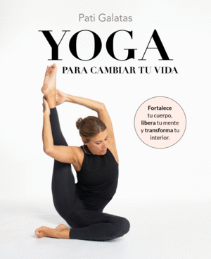 YOGA PARA CAMBIAR TU VIDA