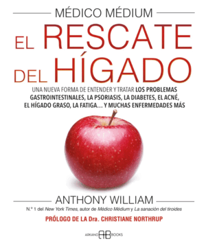 MÉDICO MÉDIUM. EL RESCATE DEL HÍGADO