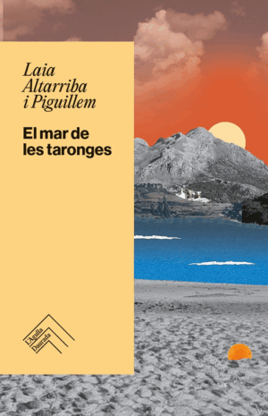 EL MAR DE LES TARONGES