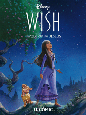 WISH: EL PODER DE LOS DESEOS. EL CÓMIC