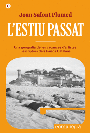 ESTIU PASSAT, L'