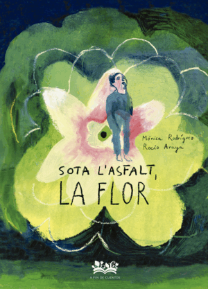 SOTA L´ASFALT, LA FLOR