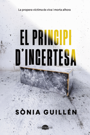 PRINCIPI D'INCERTESA, EL (EDICIO EN CATALA)
