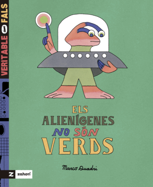 ELS ALIENÍGENES NO SON VERDS