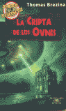 CRIPTA DE LOS OVNIS,LA