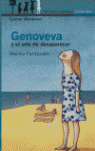 GENOVEVA Y EL ARTE DE DESAPARE