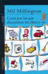 COSAS POR LAS QUE DISCUTIMOS
