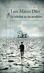 LA SOLEDAD DE LOS PERDIDOS