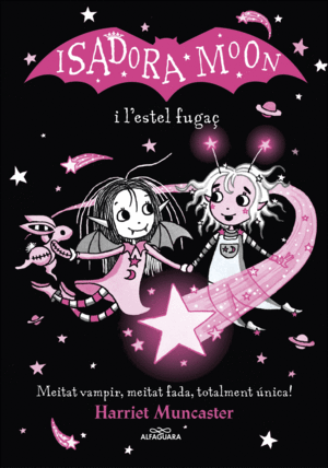 LA ISADORA MOON I L#ESTEL FUGAÇ