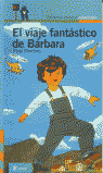 VIAJE FANTASTICO DE BARBARA PR