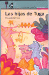 HIJAS DE TUGA,LAS