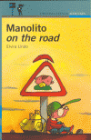 MANOLITO ON THE ROAD