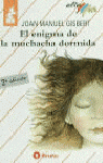 ENIGMA DE LA MUCHACHA DORMIDA