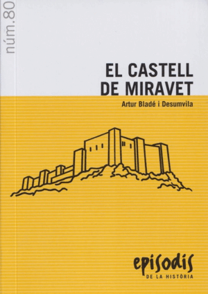 EL CASTELL DE MIRAVET