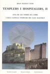 EMPLERS I HOSPIALERS II. GUIA DE LES ERRES DE L´EBRE I CASELLS EMPLERS DEL BAIX MAESRA